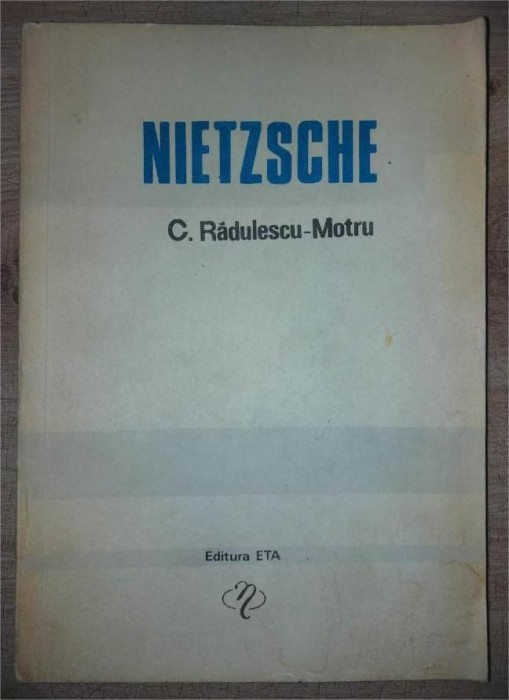 Nietzsche- C. Radulescu-Motru