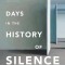 Days in the History of Silence