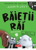 Cumpara ieftin Baietii Rai. Episodul 7: Crezi Ca Ne-A Dino-Zarit?, Aaron Blabey - Editura Art