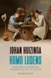 Homo ludens - Paperback brosat - Johan Huizinga - Humanitas