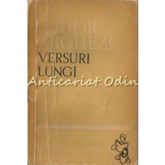 Versuri Lungi - Tudor Arghezi
