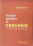 Asocieri Patologice in Urologie - Sergiu Duvan Hagi, Editura Medicala 1983, Carte Medicina Romana
