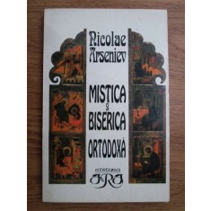 Nicolae Arseniev - Mistica si biserica ortodoxa