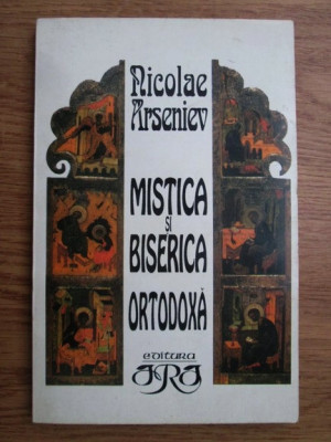 Nicolae Arseniev - Mistica si biserica ortodoxa foto