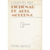 Constantin Prut - Dictionar de arta moderna (Editia: 1982)