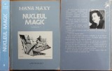 Liana Maxy, Nucleul magic, roman, editura Integral, Tel Aviv, 1986, ediția 1 ilustrată