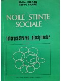 Mattei Dogan - Noile stiinte sociale (Editia: 1993)