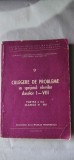 CULEGERE DE PROBLME IN SPRIJINUL ELEVILOR CLASELOR I-VIII PARTEA A II CLASELE VI-VIII ,CARBUNARU, CHESCA,MANGU,NEGRU,SEBESTYEN,TEODORESCU