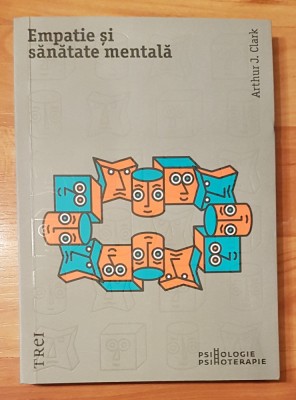 Empatie si sanatate mintala de Arthur J. Clark. PSihologie-Psihoterapie foto