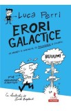 Erori galactice - Luca Perri, Tunet Pieptanat