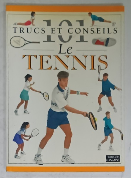 101 TRUCS ET CONSEILS , No. 8 : LE TENNIS , 1996