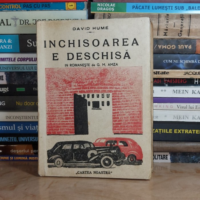 DAVID HUME - INCHISOAREA E DESCHISA * IN ROMANESTE DE G.M. AMZA , INTERBELICA