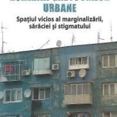 Romania ghetourilor urbane | Viorel Mionel