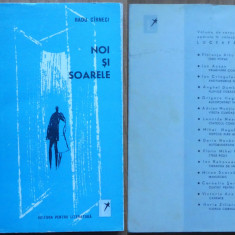 Radu Cîrneci (Cârneci) , Noi și soarele , 1963 , editia 1 cu autograf , debut