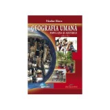 Populatia si asezarile. Geografia umana - Nicolae Ilinca