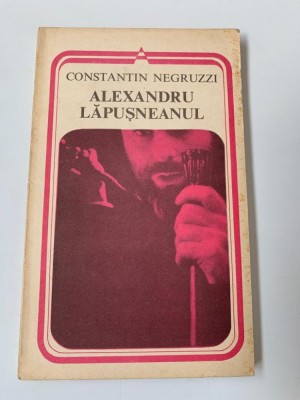 COSTACHE NEGRUZZI - ALEXANDRU LAPUSNEANUL foto