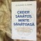 d5 Creier Sanatos, Minte Sanatoasa - Dr. Daniel G. Amen