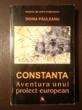 Doina Păuleanu - Constanța: aventura unui proiect european