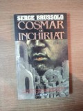 COSMAR DE INCHIRIAT de SERGE BRUSSOLO 1990