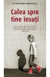 Calea spre tine insuti - Haralambos Papadopoulos - Editura Supergraph