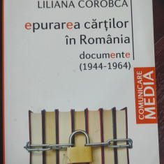 Epurarea cărţilor în România - documente : (1944-1964)