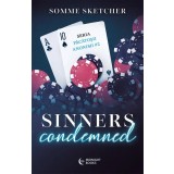 Sinners Condemned, Sinners Anonymous #2
