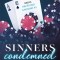 Sinners Condemned, Sinners Anonymous #2