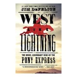 West Like Lightning