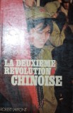 LA DEUXIEME REVOLUTION CHINOISE