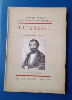 Tatarascu - de Alexandru Marcu cu 25 de reproduceri - file netaiate foto