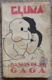 Panseuri de Gaga/ Panseurile lui Gaga// Colectia Gluma, interbelica