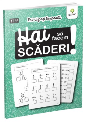 Hai Sa Facem Scaderi!, - Editura Gama foto