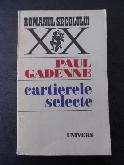 PAUL GADENNE - CATIERELE SELECTE