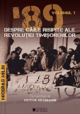 89 despre caile risipite ale revolutiei timisorenilor, vol. I - Miodrag Milin