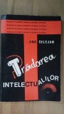 Tradarea intelectualilor- Ana Selejan