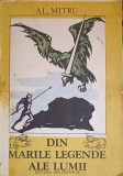 DIN MARILE LEGENDE ALE LUMII-AL. MITRU-341064