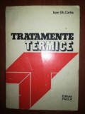 Tratamente Termice - Ioan Gh. Cartis, Editura Facla, 1982, 337 pagini, Carte Tehnica