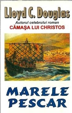 Marele pescar - Lloyd C. Douglas foto