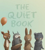 The Quiet Book | Deborah Underwood, Houghton Mifflin Harcourt