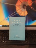 Șota Rustaveli, Viteazul &icirc;n piele de tigru, BPT nr. 163, București 1963, 186
