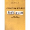 Colectiv - Literatura, Arte, Idei in Alma Mater/Dialog (1969-1990), Ed. Universitatii Al.I. Cuza, 2005, 345 pagini, Roman
