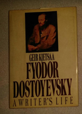 Fyodor Dostoyevsky Dostoievski, a writer&amp;#039;s life / Geir Kjetsaa foto