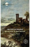 Rugaciune in singuratate. Poeme. Oracion en soledad. Poemas - Enrique Nogueras