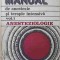 MANUAL DE ANESTEZIE SI TERAPIE INTENSIVA VOL.1 ANESTEZIOLOGIE-NICOLAE RADU-221264