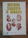 DOCTRINA TARANISTA IN ROMANIA de VASILE NICULAE , ION ILINCIOIU , STELIAN NEAGOE , 1994
