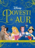 Disney. Povești de aur. Cele mai frumoase povești clasice - Paperback brosat - Disney - Litera mică