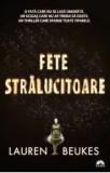 Cumpara ieftin Fete stralucitoare. O fata care nu se lasa omorata. Un ucigas care nu ar trebui sa coste. Un thriller care sparge toate tiparele/Lauren Beukes