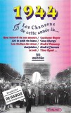 Various - 1944 Les Chansons de Cette Ann&eacute;e-L&agrave;...., Caseta audio