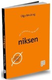 Niksen. Arta olandeza de a nu face nimic - Olga Mecking