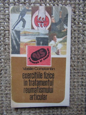 EXERCITIILE FIZICE IN TRATAMENTUL REUMATISMULUI ARTICULAR Constantin Vasile foto